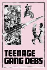Watch Teenage Gang Debs Movie4k
