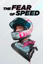 Watch The Fear of Speed by Elias Schw�rzler Movie4k