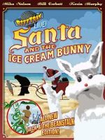 Watch RiffTrax Live: Santa and the Ice Cream Bunny Movie4k