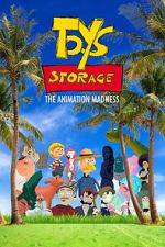 Watch Toys Storage. The Animation Madness Movie4k