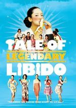 Watch A Tale of Legendary Libido Movie4k