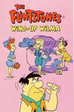 Watch The Flintstones: Wind-Up Wilma Movie4k