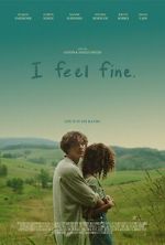 Watch I Feel Fine. Movie4k