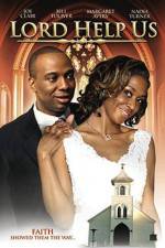 Watch Lord Help Us Movie4k