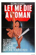 Watch Let Me Die a Woman Movie4k