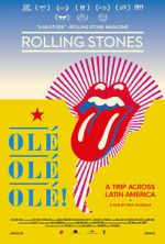 Watch The Rolling Stones Ol�, Ol�, Ol�!: A Trip Across Latin America Movie4k