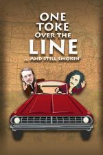 Watch One Toke Over the Line... and Still Smokin\' Movie4k