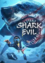 Watch Shark Evil Movie4k