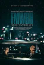 Watch Fucking My Way Back Home Movie4k