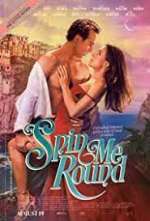Watch Spin Me Round Movie4k