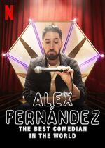 Watch Alex Fern�ndez: The Best Comedian in the World Movie4k