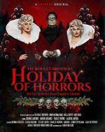 Watch The Boulet Brothers\' Holiday of Horrors (TV Special 2025) Movie4k