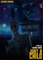 Watch Just a Child Movie4k