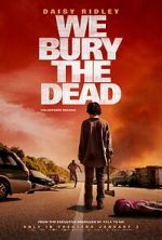 Watch We Bury the Dead Movie4k