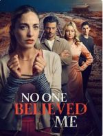 Watch No One Believed Me Movie4k