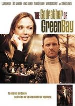 Watch The Godfather of Green Bay Movie4k