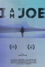 Watch I Am Joe Movie4k
