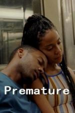 Watch Premature Movie4k