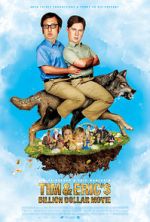 Watch Tim and Eric's Billion Dollar Movie Movie4k