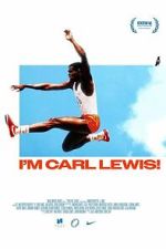 Watch I\'m Carl Lewis! Movie4k