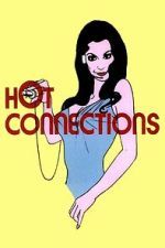 Watch Hot Connections Movie4k