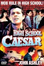 Watch High School Caesar Movie4k