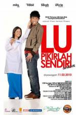 Watch Lu pikirlah sendiri Movie4k