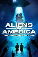 Watch Aliens in America: The Pascagoula Case Movie4k