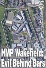 Watch HMP Wakefield: Evil Behind Bars Movie4k