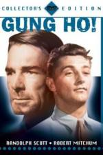 Watch 'Gung Ho' The Story of Carlson's Makin Island Raiders Movie4k