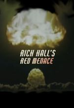 Watch Rich Hall\'s Red Menace Movie4k