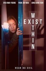 Watch Exist Within Movie4k