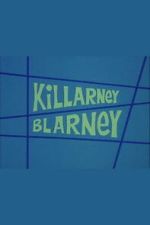 Watch Killarney Blarney Movie4k