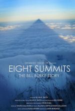 Watch Eight Summits: The Bill Burke Story Movie4k