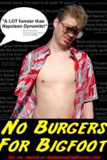 Watch No Burgers for Bigfoot Movie4k