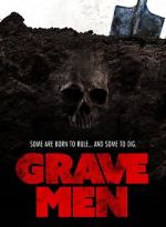 Watch Grave Men Movie4k