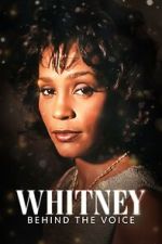 Watch Whitney: Behind the Voice Movie4k