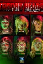 Watch Trophy Heads Movie4k
