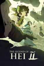 Watch The Legend of Hei 2 Movie4k