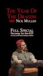 Watch Nick Mullen: The Year of the Dragon Movie4k