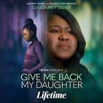 Watch Give Me Back My Daughter Movie4k