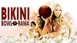 Watch Bikini Bowl-O-Rama Movie4k