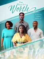 Watch For What It\'s Worth Movie4k
