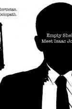 Watch Empty Shell Meet Isaac Jones Movie4k