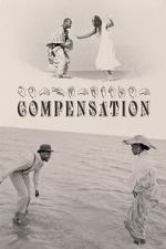 Watch Compensation Movie4k