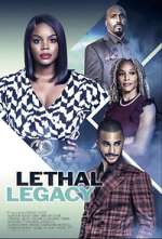 Watch Lethal Legacy Movie4k