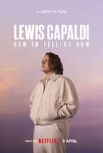 Watch Lewis Capaldi: How I'm Feeling Now Movie4k