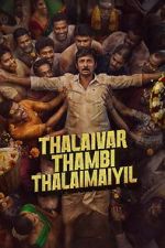 Watch Thalaivar Thambi Thalaimaiyil Movie4k