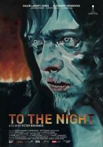 Watch To the Night Movie4k