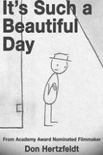 Watch It's Such a Beautiful Day Movie4k